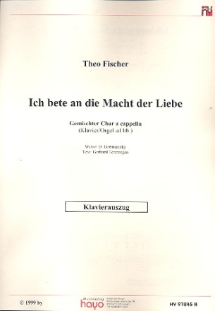 Ich bete an die Macht der Liebe fr gem Chor a cappella,  Klavier ad lib Klavierpartitur