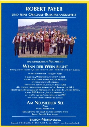 Wenn der Wein blht  und  Am Neusiedler See: fr Blasorchester mit Schweizer Stimmen Direktion und Stimmen