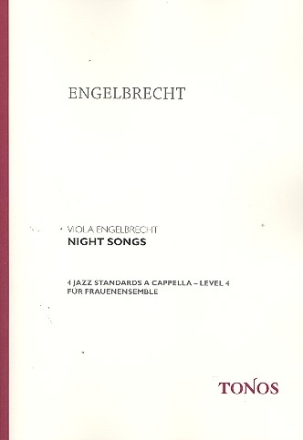 Night Songs 4 Jazz-Standards fr Frauenchor a cappella (Level 4) Partitur (en)