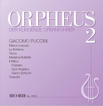 Orpheus Band 2 - Puccini CD Der klingende Opernfhrer