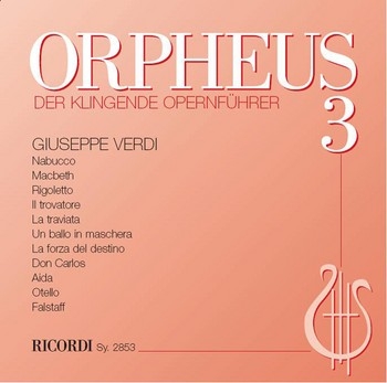 Orpheus Band 3 - Verdi CD Der klingende Opernfhrer