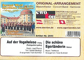 Auf der Vogelwiese  und Die schne Egerlnderin fr Blasorchester