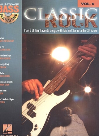 Classic Rock (+CD): Bass playalong vol.6 Songbook vocal/bass/tab