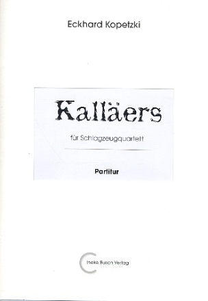 Kallers fr 4 Percussionisten Partitur und Stimmen