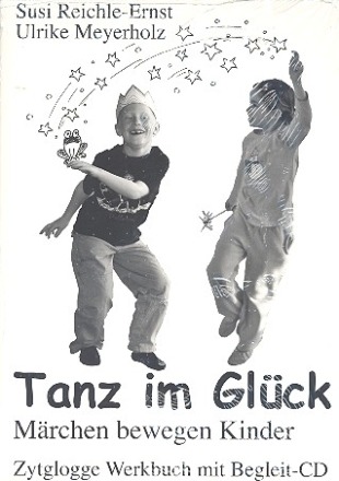 Tanz im Glck (+CD) Tanz-Werkbuch