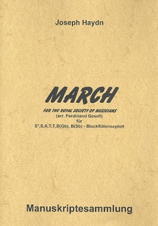 March for the Royal Society of Musicians fr 7 Blockflten (SoSATTBB) Partitur und Stimmen