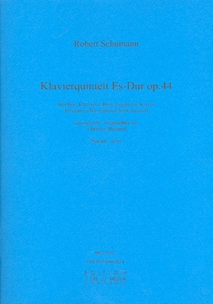 Quintett Es-Dur op.44 fr Klavier, Oboe, Klarinette, Horn und Fagott Partitur