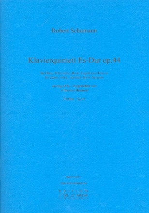 Quintett Es-Dur op.44 fr Klavier, Oboe, Klarinette, Horn und Fagott Partitur