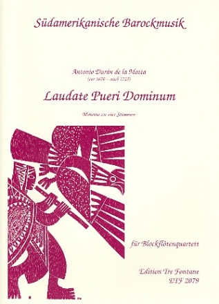 Laudate pueri Dominum fr 4 Blockflten (SATB) Partitur und Stimmen