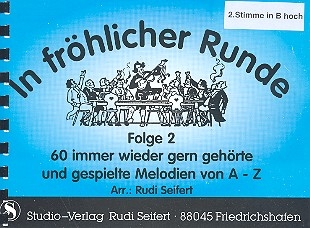 In frhlicher Runde Band 2: fr Blasorchester 2.Stimme in B hoch