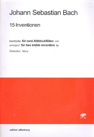 15 zweistimmige Inventionen fr 2 Altblockflten Spielpartitur