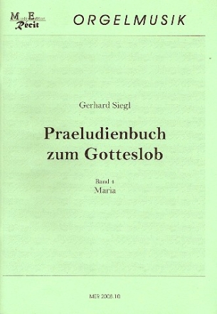 Prludienbuch zum Gotteslob Band 4 Maria