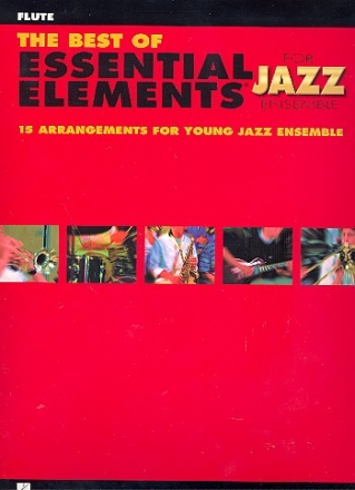 The Best of Essential Elements: for jazz ensemble flute