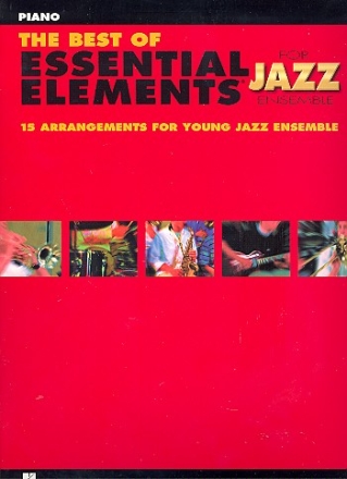 The Best of Essential Elements: for jazz ensemble piano