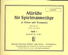 Mrsche fr Spielmannszge Band 1: fr 2 Flten und Trommel Trommel