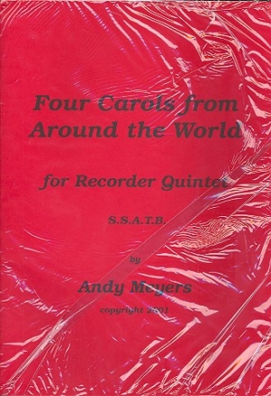 4 Carols from around the World  for recorder quintet (SSATB) score and parts