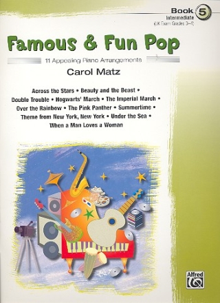 Famous and Fun Pop Vol.5: 11 appealing piano arrangements (intermediate)