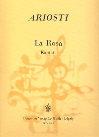 La rosa fr Gesang (hoch), 2 Violinen und Bc (dt/it) Partitur und Streicherstimmen
