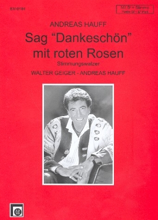 Sag Dankeschn mit roten Rosen Stimmungswalzer fr Akkordeon mit B-Stimme