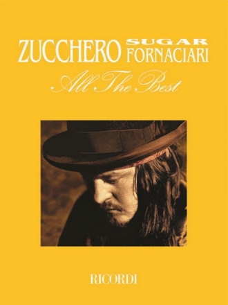 Zucchero: All the Best (Sugar Fornaciari) Songbook elody line/lyrics/chord boxes