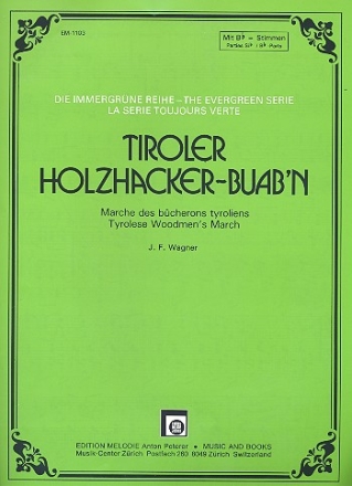 Tiroler Holzhacker-Buab'n fr  Akkordeon (mit B-Stimmen) Bb Akkordeon
