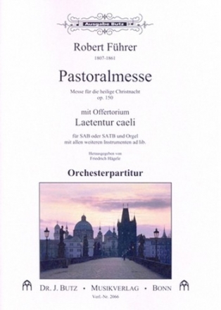 Pastoralmesse op.150 fr gem Chor und Orgel (Instrumente ad lib) Orchesterpartitur