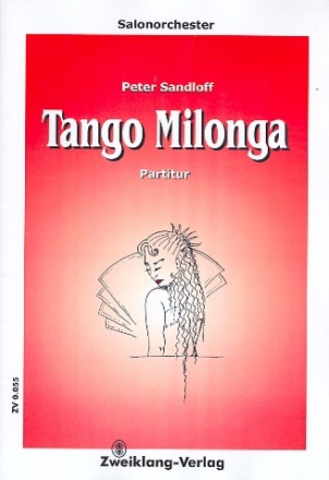 Tango Milonga fr Salonorchester Partitur und Stimmen