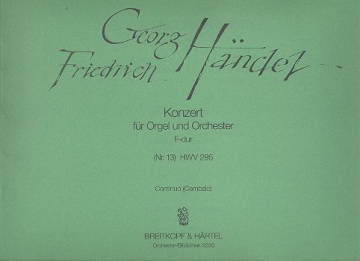 Konzert F-Dur Nr.13 HWV295 fr Orgel und Orchester Cembalo (Basso continuo)