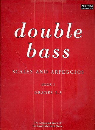 Scales and Arpeggios vol.1 Grades 1-5 for double bass