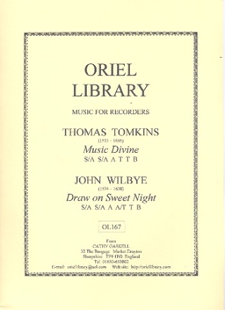Music Divine (Tomkins)  and  Draw On Sweet Night (Wilbye) for S/A S/A A A/T T B recorders score+parts