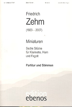 Miniaturen 6 Stcke fr Klarinette, Horn und Fagott Partitur+Stimmen