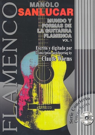 Mundo y formas de la guitarra flamenca vol.1 (+CD): para guitarra/tabulatura (sp/en)