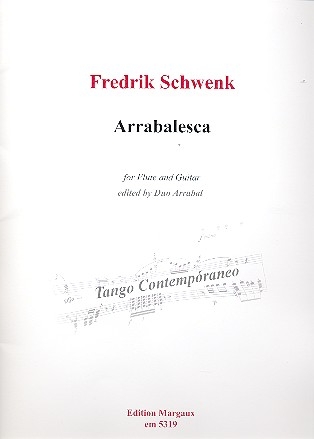 Arrabalesca fr Flte und Gitarre 2 Spielpartituren