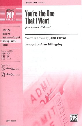 You're the one that I want for mixed chorus (SATB) and instruments vocal score