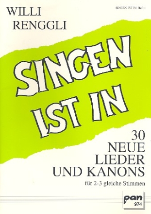 Singen ist in Band 1 fr Kinderchor a cappella Partitur