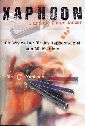 Wegweiser fr das Xaphoon-Spiel Band 1 fr C-Xaphoon