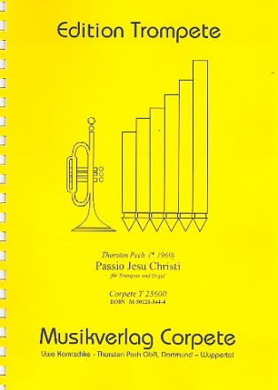 Passio Jesu Christi fr Trompete und Orgel