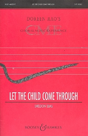 Let the Child come through for children's (female) chorus and piano score