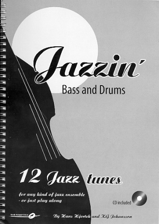 Jazzin' (+CD): for jazz ensemble bass and drums