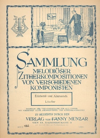 Edelwei und Almenrausch op.269 fr 2 Zithern Stimmen