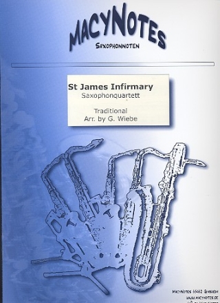 St. James Infirmary: fr 4 Saxophone (SATBar) Partitur und Stimmen