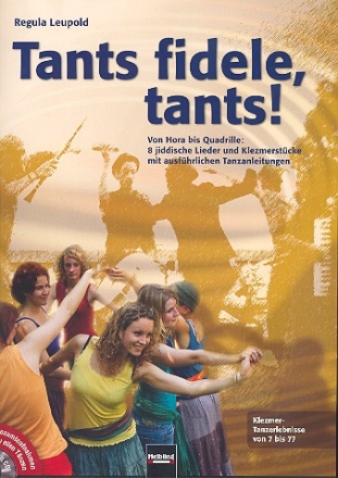Tants fidele tants (+CD) Liederbuch mit Tanzanleitungen