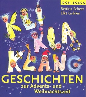 KliKlaKlanggeschichten  zur Advents- und Weihnachtszeit