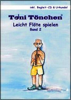 Leicht Flte spielen Band 2 (+Urkunde) fr Sopranblockflte