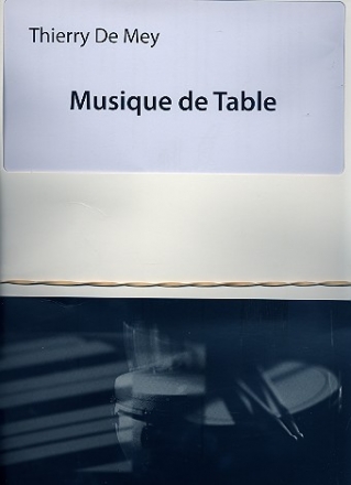 Musique de table for 3 performers score and parts