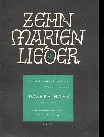 10 Marienlieder op. 57,2  fr Frauenchor (Kinderchor) und Orgel (Harmonium) Partitur