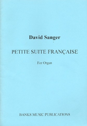 Petite Suite Francaise for organ