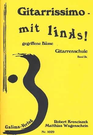 Gitarrissimo mit links (Band 2a) fr Gitarre