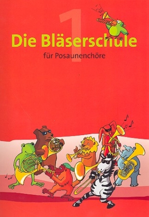 Die Blserschule Band 1 (+CD) fr Posaunenchre