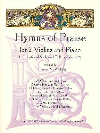 Hymns of Praise  for 2 violins and piano (optional viola and cello for violin 2) score and parts